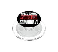 No Data Centers Protect Our Community PopSockets PopGrip for MagSafe