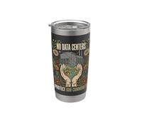 No Data Centers Protect Our Community Stainless Steel Insulated Tumbler