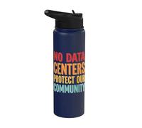 No Data Centers Protect Our Community Stainless Steel Insulated Water Bottle