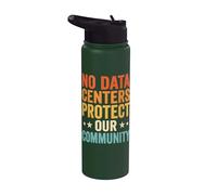 No Data Centers Protect Our Community Stainless Steel Insulated Water Bottle