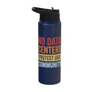 No Data Centers Protect Our Community Stainless Steel Insulated Water Bottle