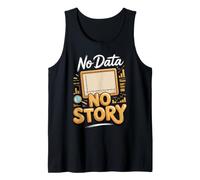 No Data No Story Data Analyst Analytics Spreadsheet Tank Top