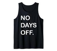 No Days Off Tank Top