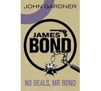 No Deals, Mr. Bond: A James Bond thriller