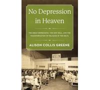 No Depression in Heaven Alison Collis Greene Hardback Oxford Univ