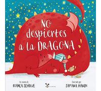 No despiertes a la dragona (Castellano - A PARTIR DE 3 AÑOS - ÁLBUMES - Cubilete)