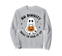 No Diggity Bout To Bag It Up Sweatshirt