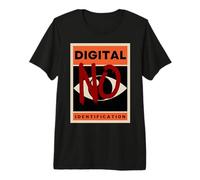 No Digital ID Dystopian Protest for Privacy & Freedom Premium T-Shirt