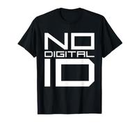 No Digital ID Freedom for Privacy Advocates Protest T-Shirt
