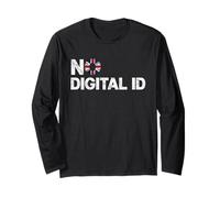 No Digital ID UK Awareness for Freedom Lovers Long Sleeve T-Shirt