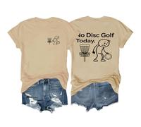 No Disc Golf Today Shirt No Golf Today T-Shirt Funny Graphic Tees for Women Men Khaki
