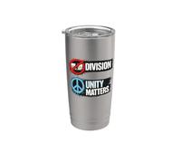 No Division Unity Matters Peace Political Design Stainless Steel Insulated Tumbler