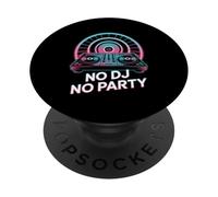 No Dj No Party Vibe Music Mixer PopSockets Adhesive PopGrip