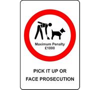 No Dog fouling Pick it up or face Prosecution Safety Sign - 1mm Plastic Sign (200mm x 150mm)