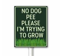 No Dog Pee Please I Am Trying To Grow Yard Sign With Stake, Please Don't Pee on Me Sign, Sturdy Weatherproof Aluminum Outdoor Use 12x15 CM