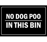 No dog poo in this bin - Self adhesive sticker (300mm x 200mm)