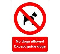 No dogs allowed Except guide dogs sign - 3mm Aluminium sign 300mm x 200mm Case (Pack of 2)