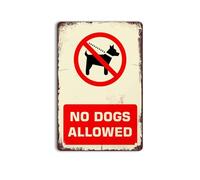 No Dogs Allowed Vintage Metal Tin Signs for Cafes Bars Pubs Shop Wall Decorative Funny Retro Signs for Men Women 8x12 Inch