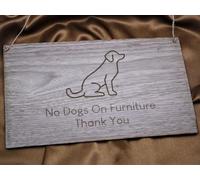 No Dogs On Furniture Personalised Walnut Veneered Engraved Solid Wood Wooden Sign