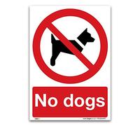 No dogs Sign - A4 1mm Rigid Plastic Sign - Prohibition Safety Information