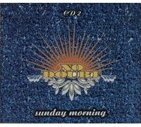 No Doubt - Sunday Morning [CD 2]