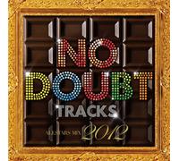 NO DOUBT TRACKS ALL STARS MIX 2012