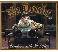 No Doubt - Underneath It All [Single]