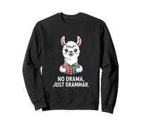 No Drama Just Grammar Llama Humor Sweatshirt