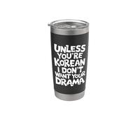 No Drama Please Unless It’s Korean Stainless Steel Insulated Tumbler