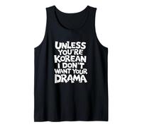 No Drama Please Unless It’s Korean Tank Top