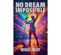 No Dream Impossible