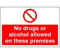 No drugs or alcohol allowed on these premises Safety - Self adhesive sticker (300mm x 200mm)