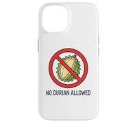 NO DURIAN ALLOWED Thai Thailand Bangkok Chiang Mai Koh Samui Case for iPhone 14