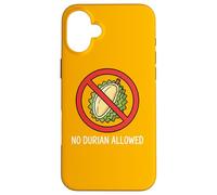 NO DURIAN ALLOWED Thai Thailand Bangkok Chiang Mai Koh Samui Case for iPhone 16 Plus
