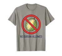 NO Durian Allowed Thai Thailand Bangkok Chiang Mai KOH Samui T-Shirt