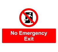 No emergency exit prohibition sign - Self adhesive sticker (200mm x 150mm)