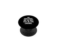 No Emotions We Do Not Cry In The Casino Bold PopSockets Adhesive PopGrip