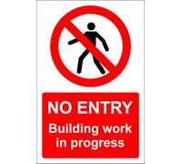 NO Entry Building Work in Progress Sign - Self Adhesive Vinyl 300mm x 200mm