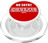 NO ENTRY - No Man Comes To The Father John 14:6 Warning Sign PopSockets PopGrip for MagSafe