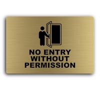 No Entry Without Permission Sign - 29x19cm Brushed Aluminium, Weatherproof, Self-Adhesive