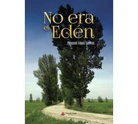 No era el Edén
