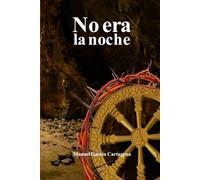 NO ERA LA NOCHE