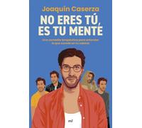 No eres tú, es tu mente: Una comedia terapéutica para entender lo que sucede en tu cabeza (MR Humor)