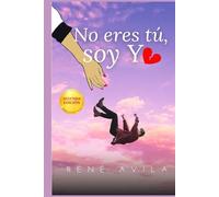 No eres tú, soy Yo: Una historia sobre quedarse cuando ya no queda nadie