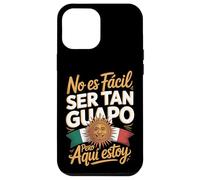 No Es Facil Ser Tan Guapo Pero Aqui Estoy Case for iPhone 12 Pro Max