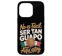 No Es Facil Ser Tan Guapo Pero Aqui Estoy Case for iPhone 13 Pro