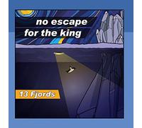 No Escape for the King - 13 Fjords