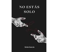 NO ESTÁS SOLO