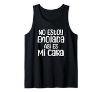 No Estoy Enojada Así ES Mi Cara Funny Sarcastic Quote Tank Top