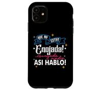 No Estoy Enojada, Asi Es Mi Cara, Latina Chingona Cabrona Case for iPhone 11
